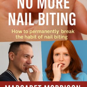 No more nail biting! How to permanently break the habit of nail biting