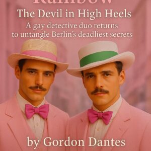Private Case Rainbow: The Devil in High Heels